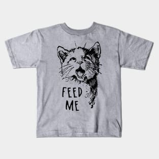 Feed Me Cat Kids T-Shirt